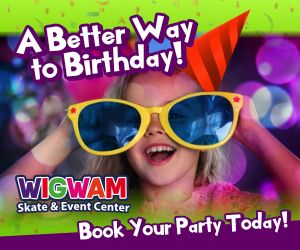 A better way to birthday! Book Your Party Today at Wigwam Skate & Event Center